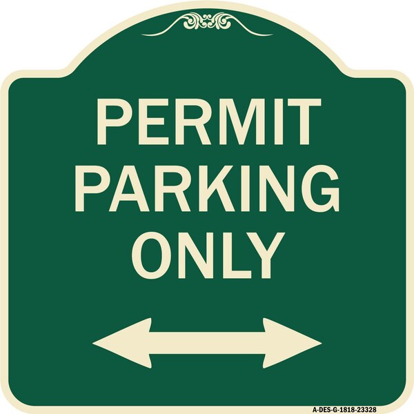 Signmission Permit Parking Bidirectional Arrow Heavy-Gauge Aluminum Architectural Sign, 18" x 18", G-1818-23328 A-DES-G-1818-23328 - main